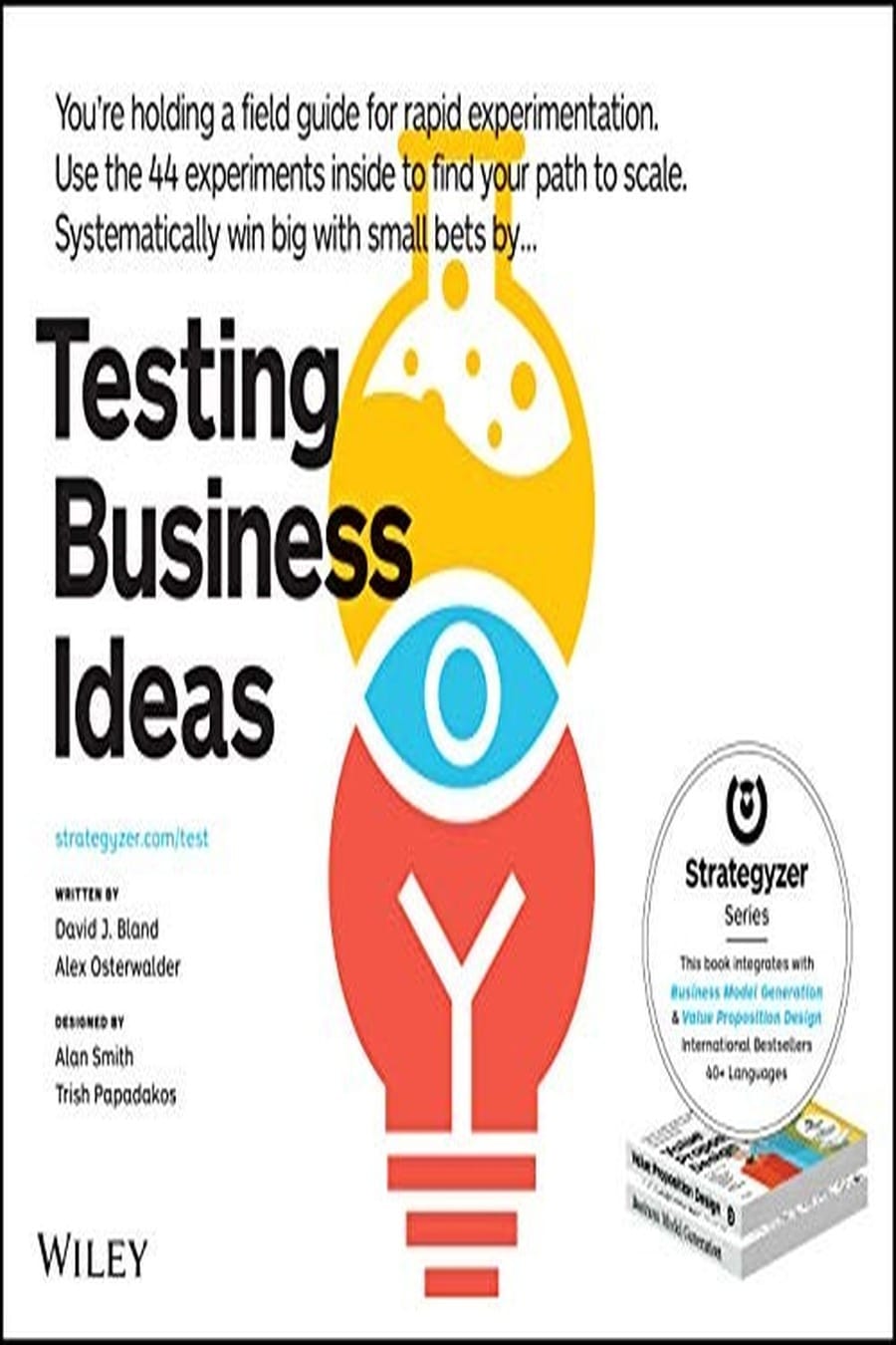 Testing Business Ideas (Comprehensive Summary)