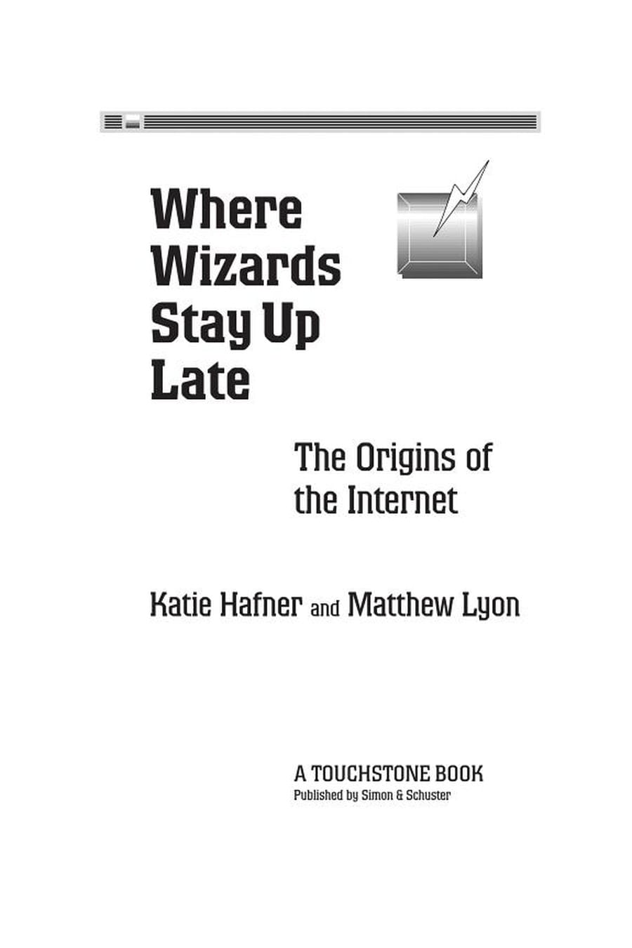 Where Wizards Stay Up Late (Comprehensive Summary)
