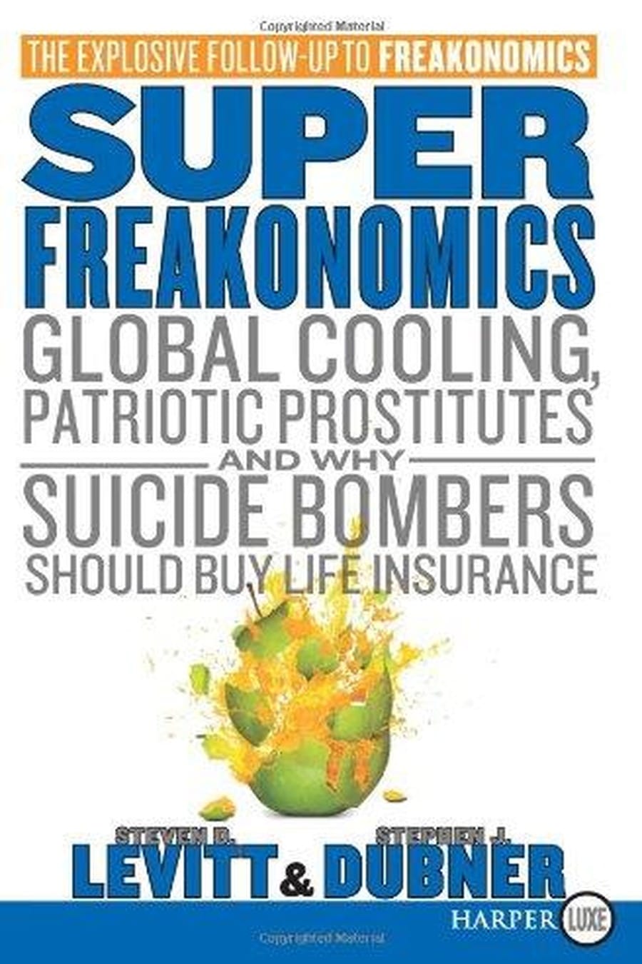 SuperFreakonomics (Comprehensive Summary)
