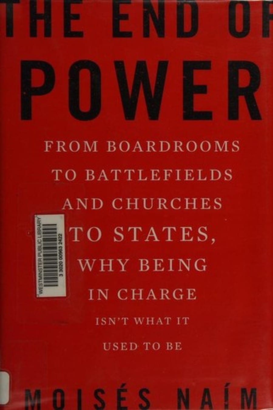 The End of Power (Comprehensive Summary)