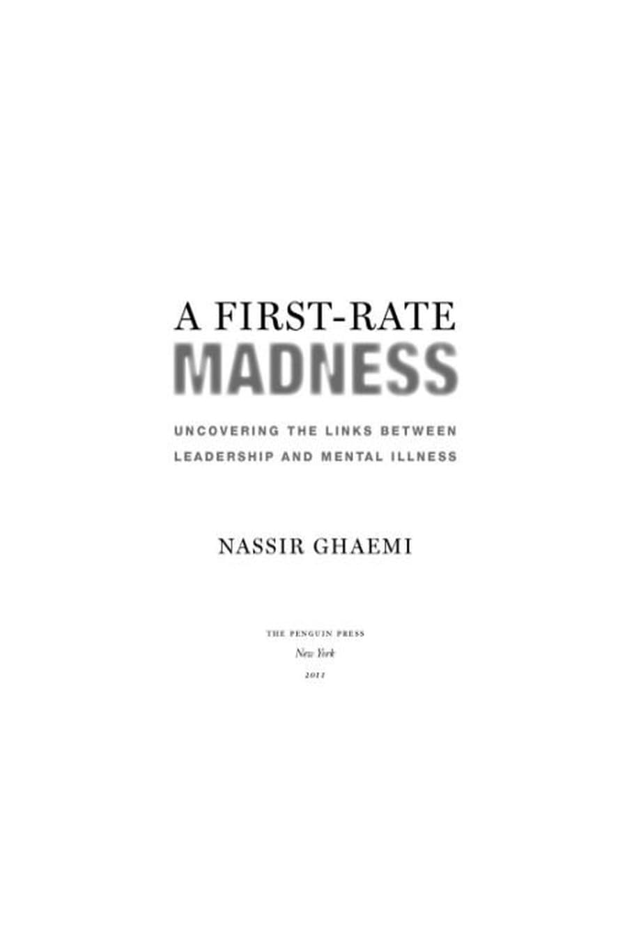 A First-Rate Madness (Comprehensive Summary)