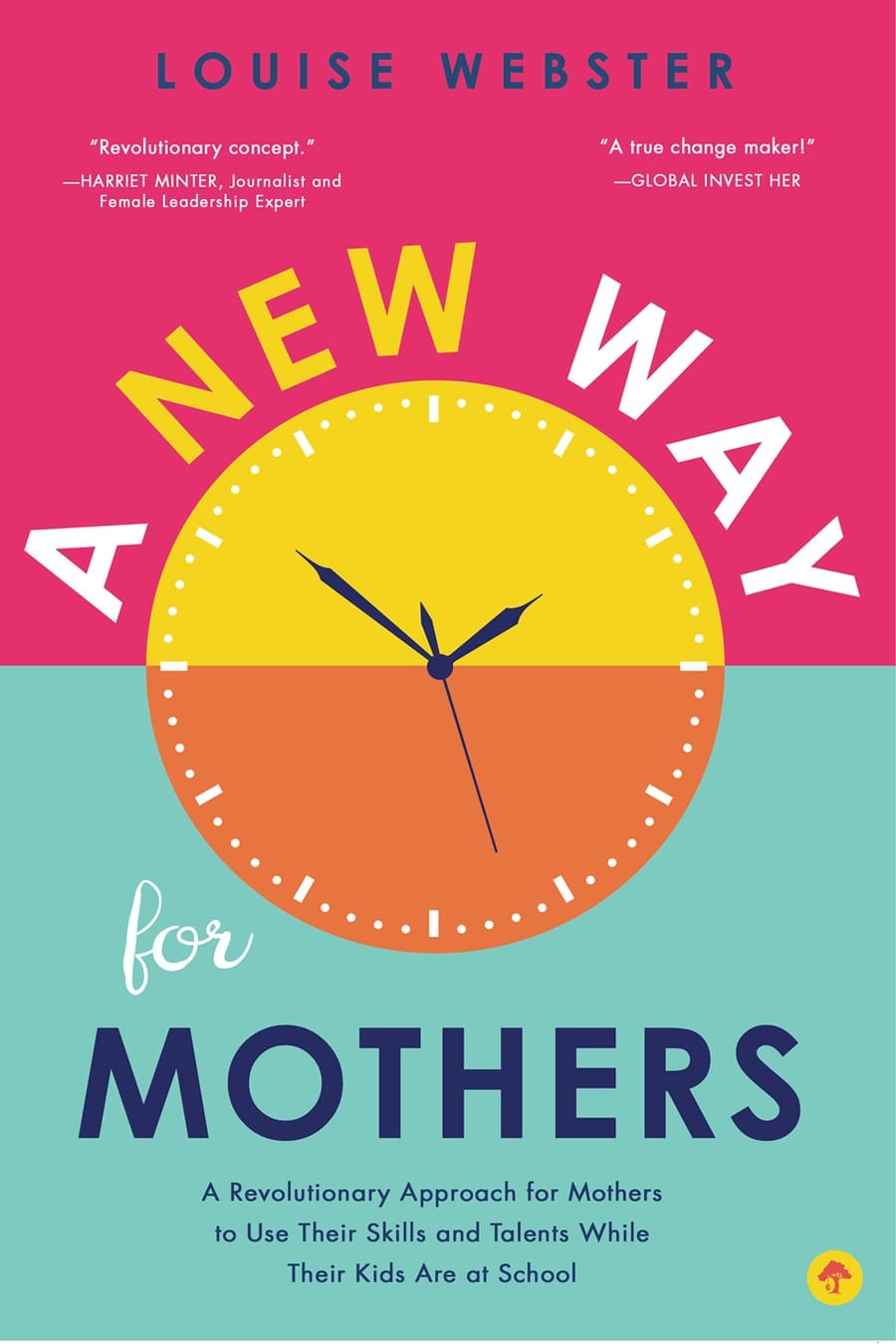 A New Way for Mothers: A Revolutionary Approach for Mothers (Comprehensive Summary)