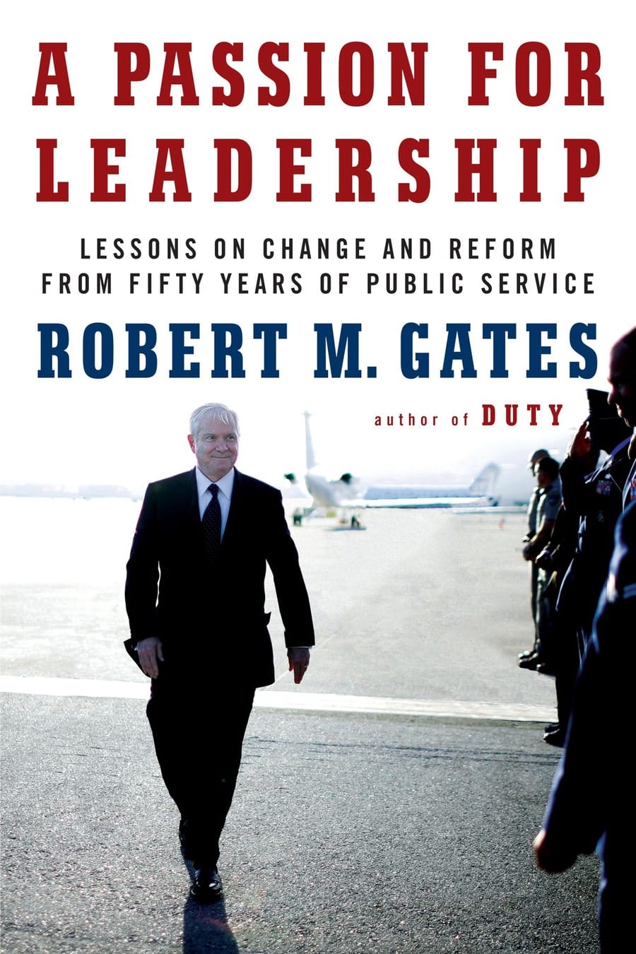 A Passion for Leadership (Comprehensive Summary)