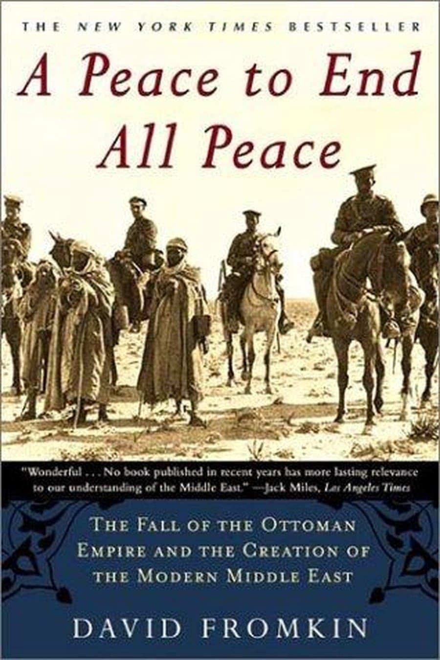 A Peace To End All Peace En David Fromkin (Comprehensive Summary)