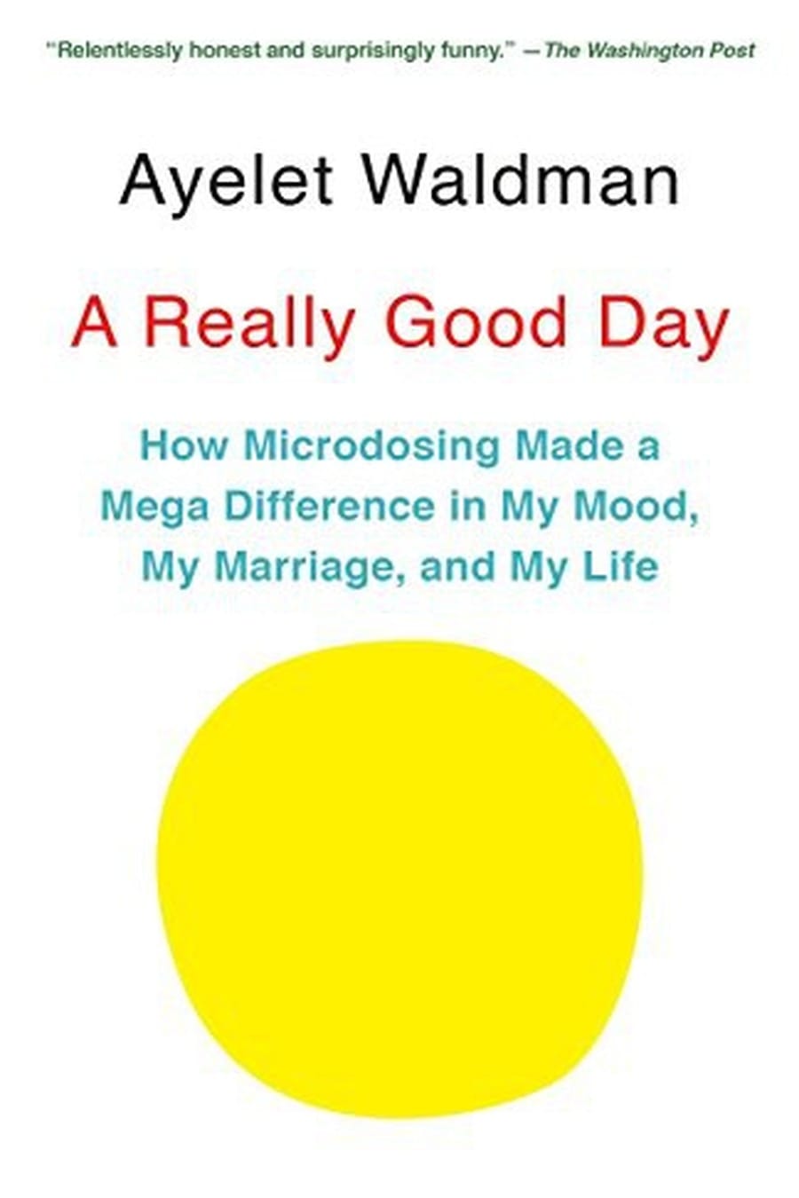 A Really Good Day (Comprehensive Summary)