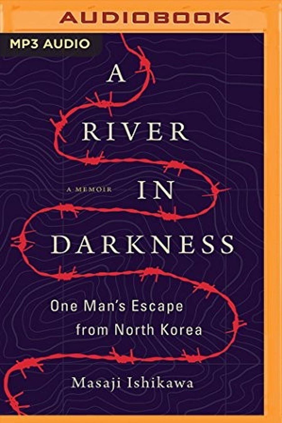 A River In Darkness (Comprehensive Summary)