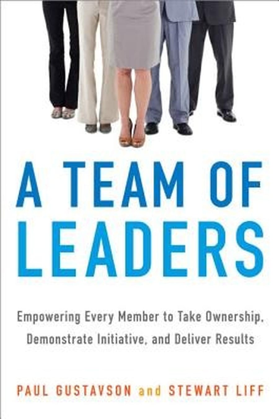 A Team of Leaders: Empowering Every Member to Take (Comprehensive Summary)