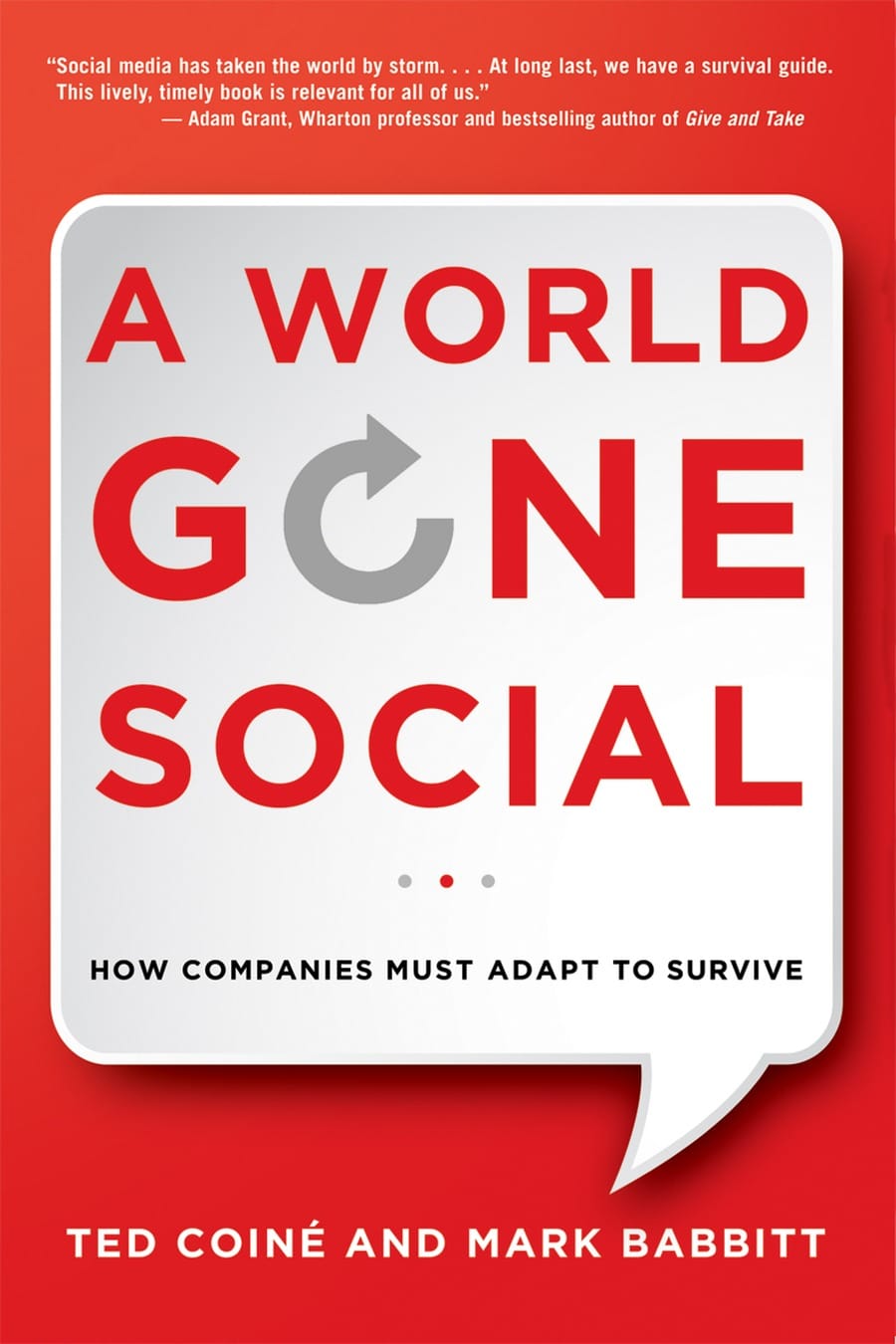A World Gone Social: How Companies Must Adapt to Survive (Comprehensive Summary)