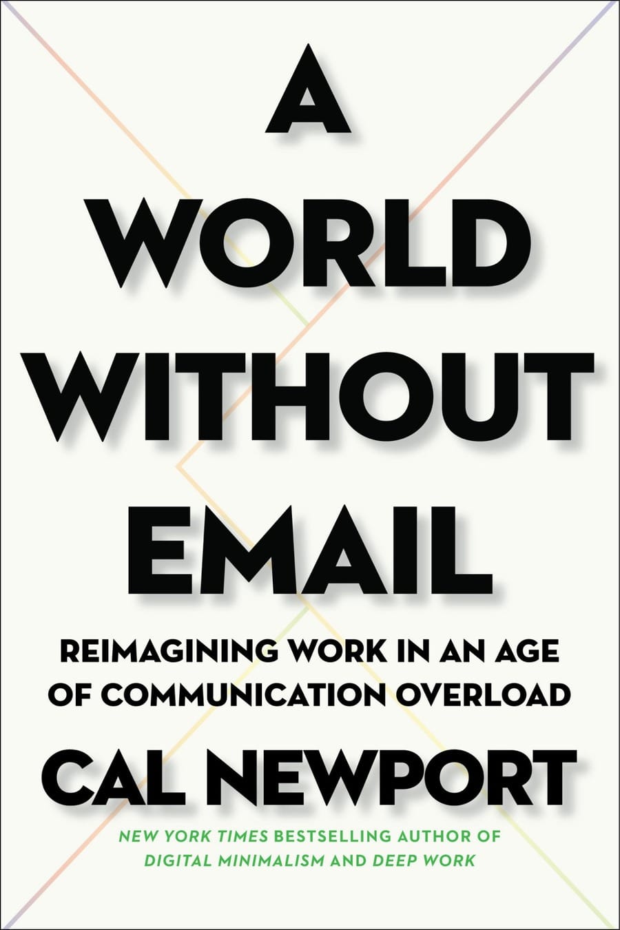 A World Without Email (Comprehensive Summary)