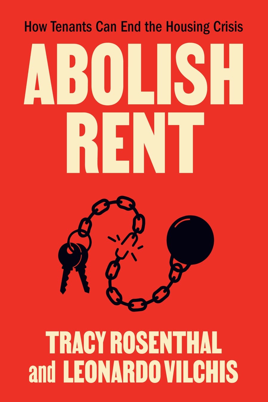Abolish Rent: How Tenants Can End the Housing Crisis (Comprehensive Summary)