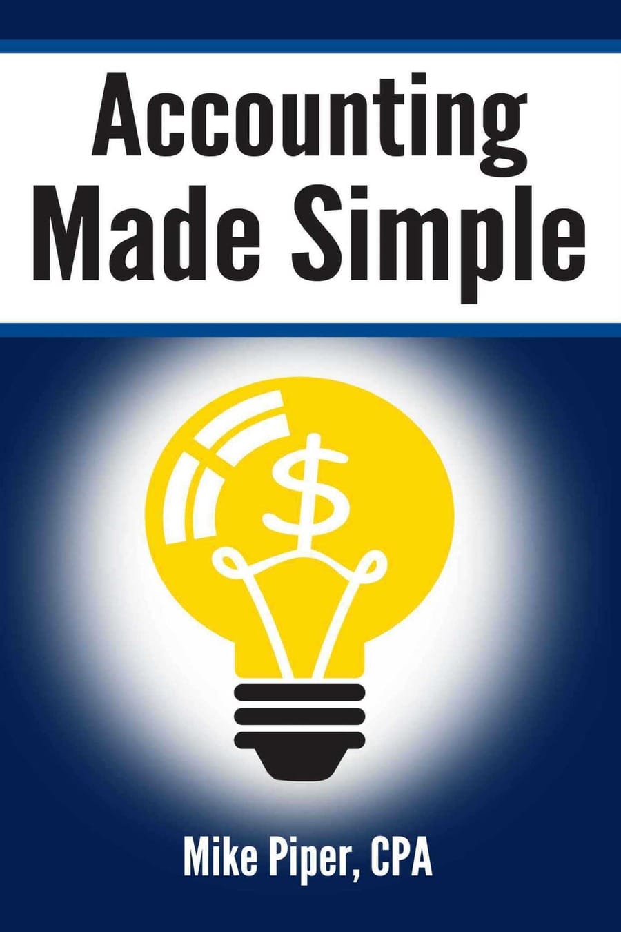 Accounting Made Simple (Comprehensive Summary)