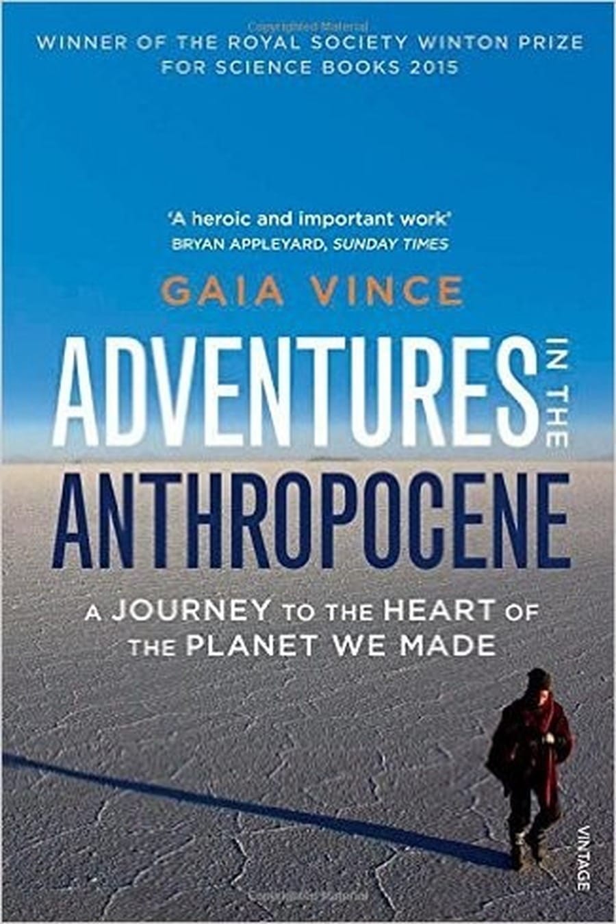 Adventures In The Anthropocene (Comprehensive Summary)