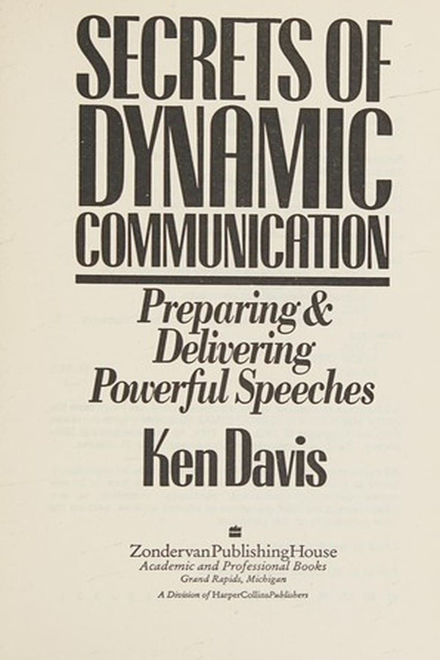 Secrets of Dynamic Communication (Comprehensive Summary)