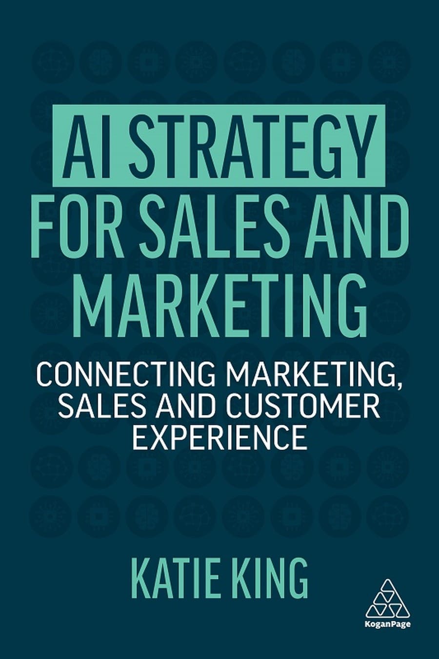 AI strategy for sales and marketing (Comprehensive Summary)