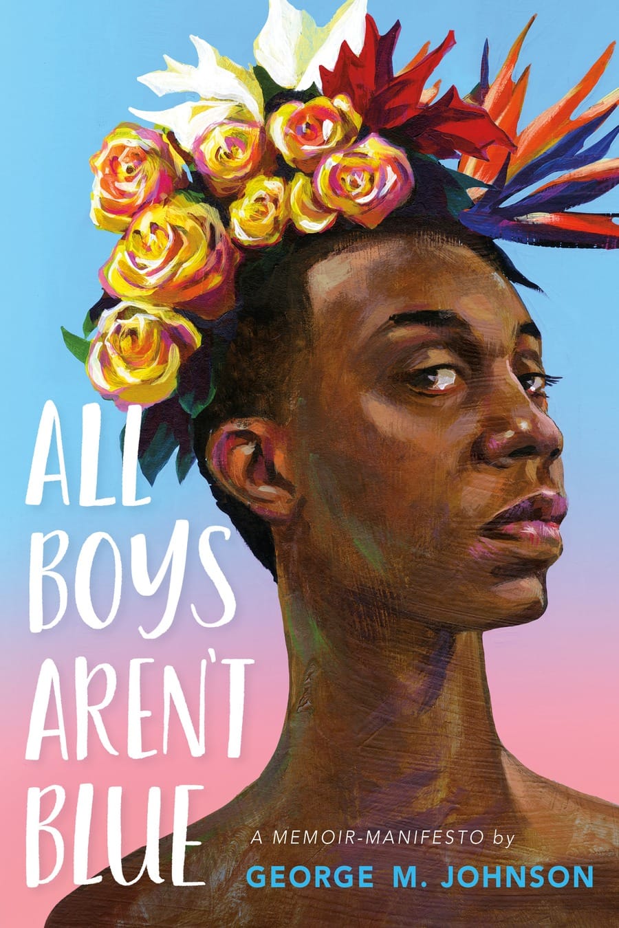 All Boys Aren't Blue (Comprehensive Summary)
