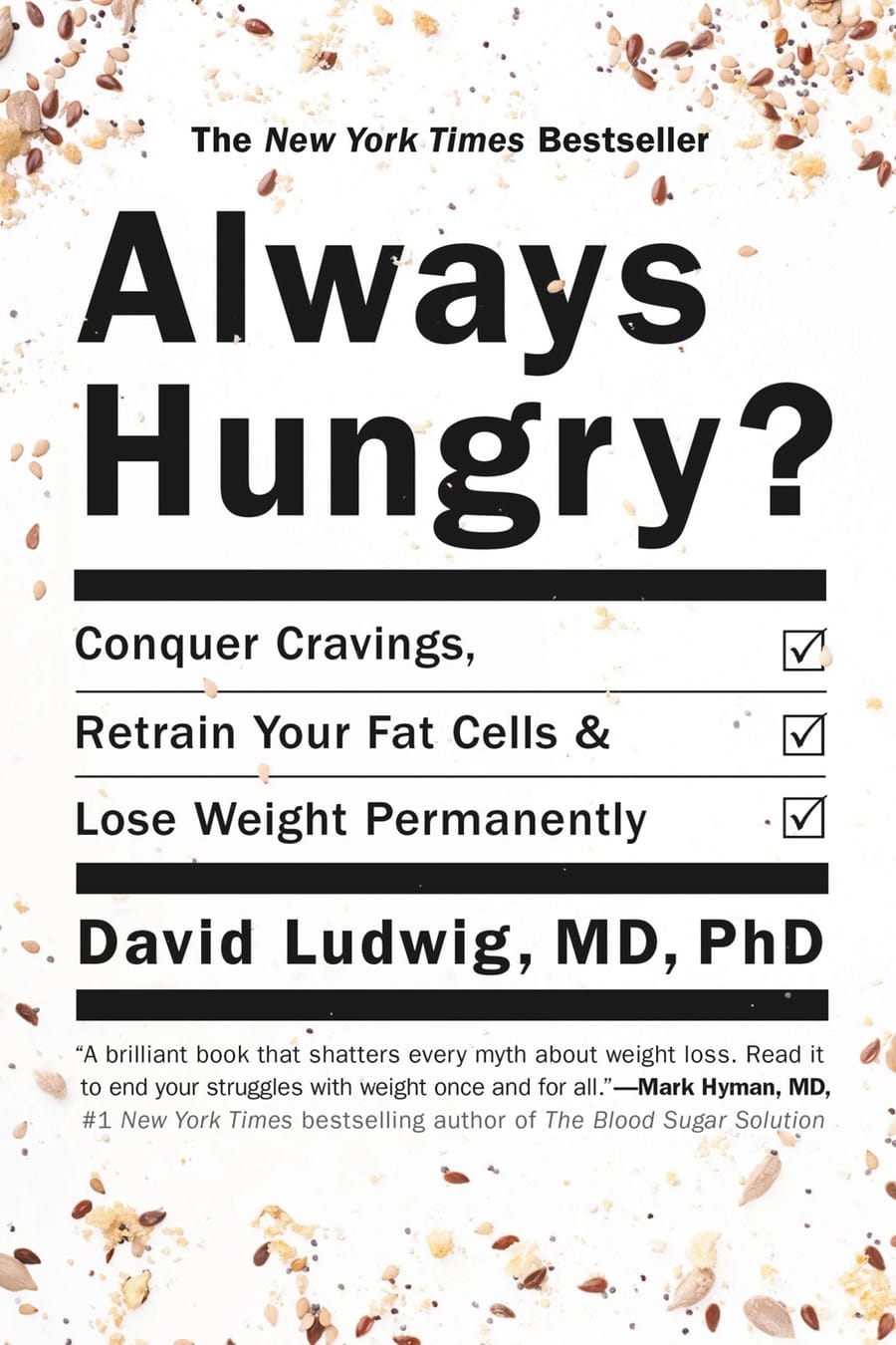 Always Hungry? (Comprehensive Summary)