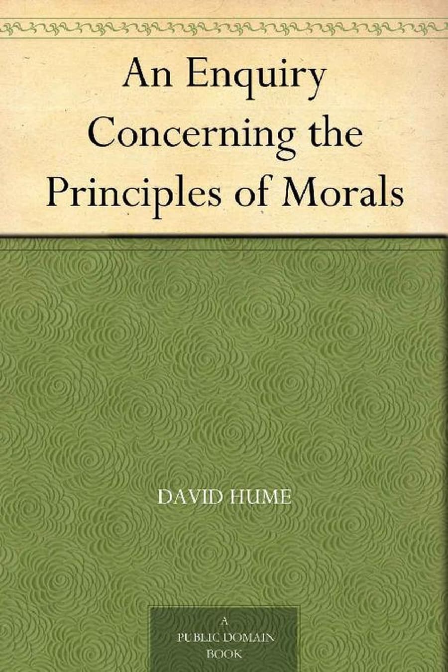 An Enquiry Concerning the Principles of Morals (道德原理研究) (Comprehensive Summary)