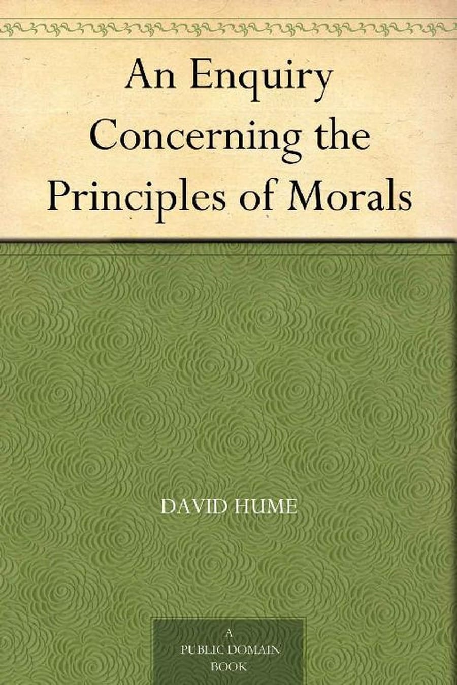 An Enquiry Concerning the Principles of Morals (道德原理研究) (Comprehensive Summary)