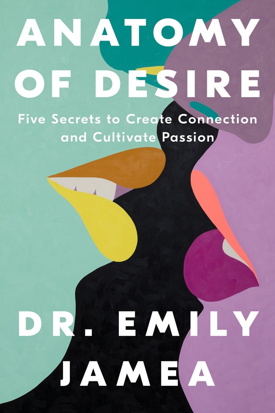 Anatomy of Desire (Comprehensive Summary)