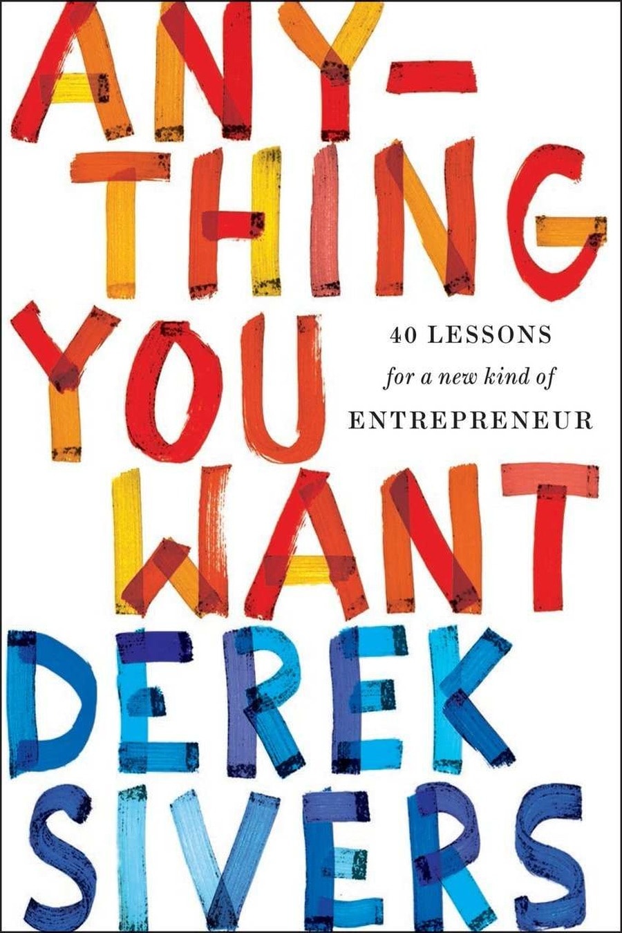 Anything You Want (Comprehensive Summary)
