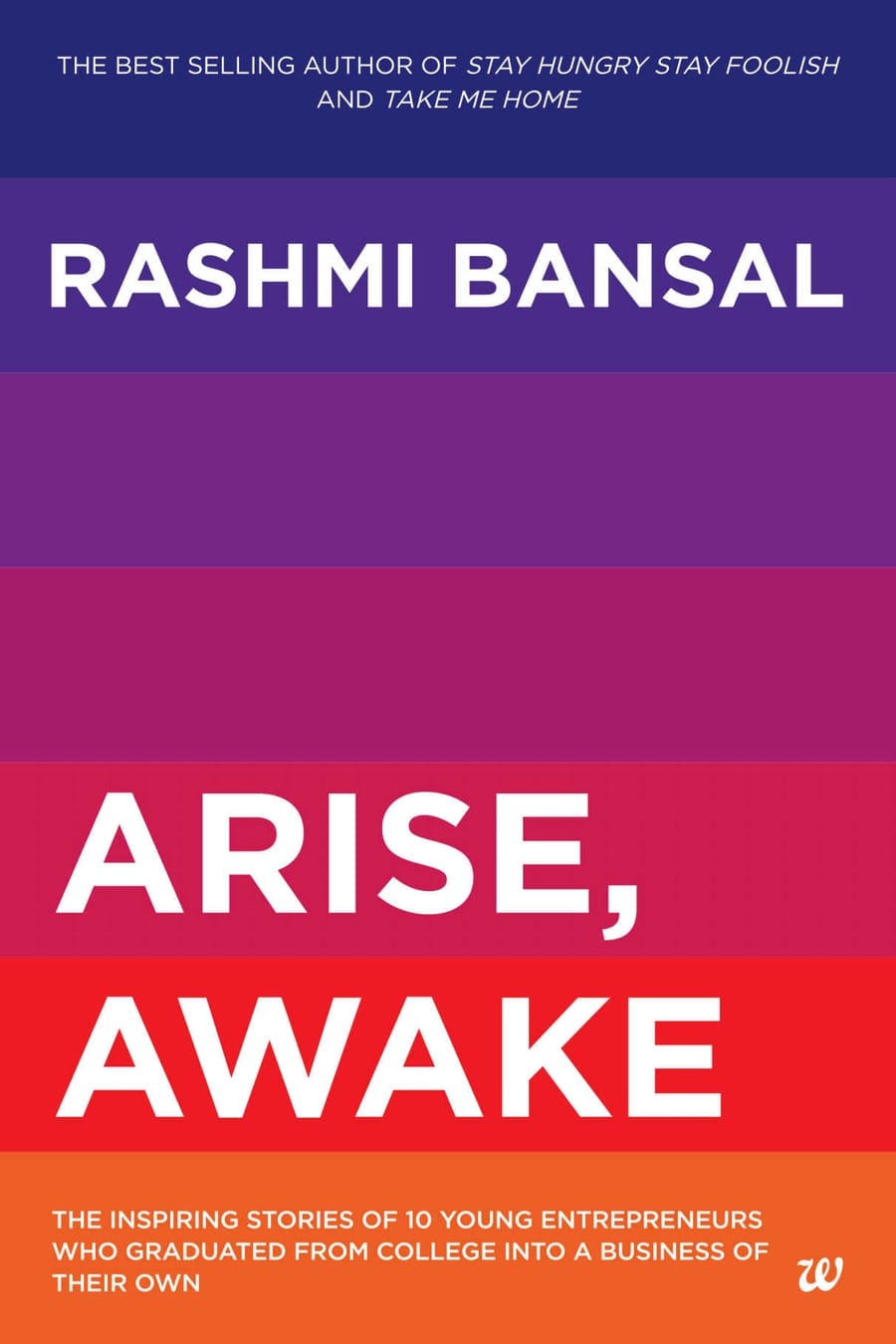 Arise, awake: the inspiring stories of 10 young (Comprehensive Summary)