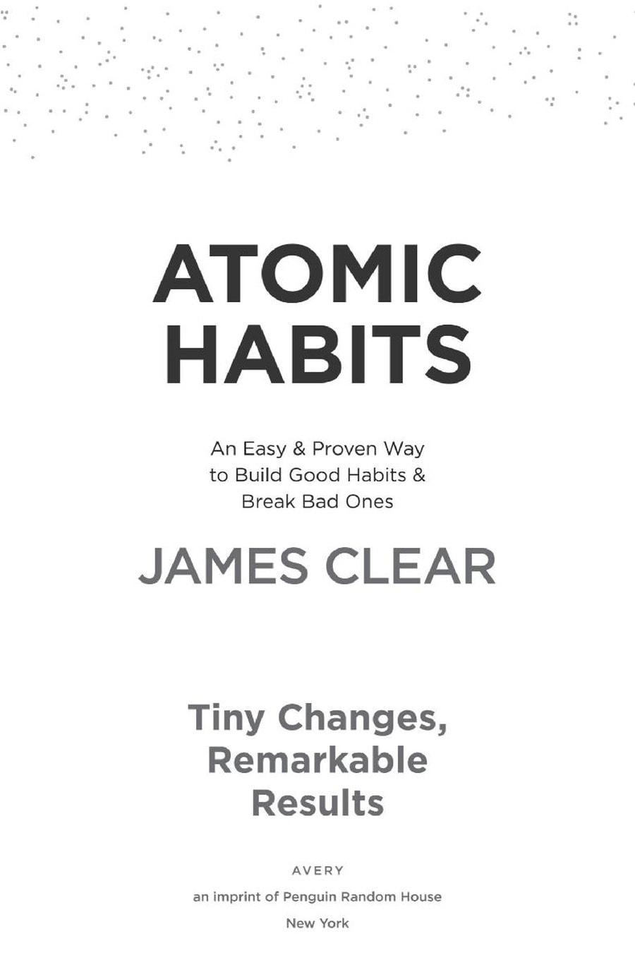 Atomic Habits (Comprehensive Summary)