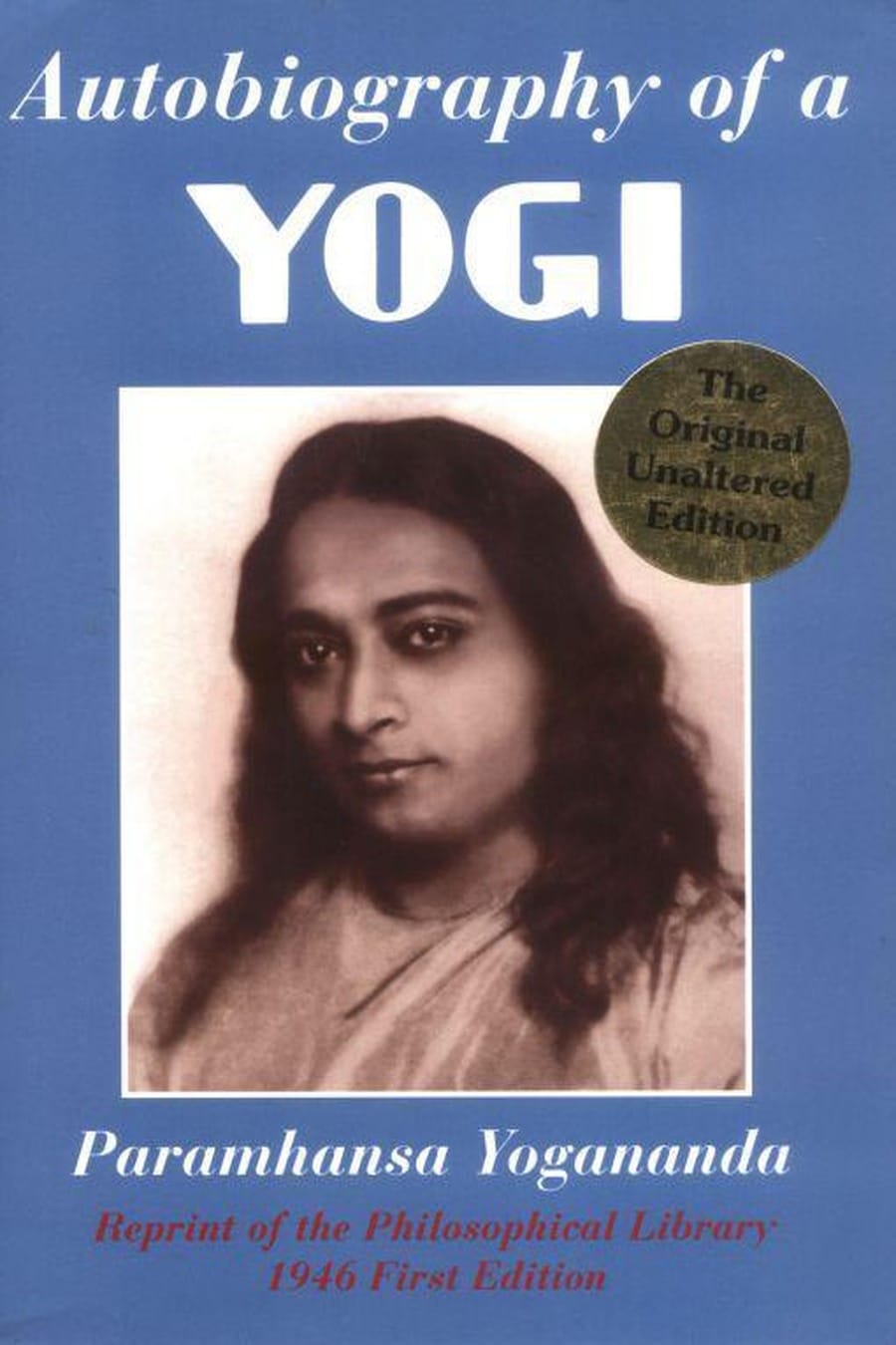 Autobiography of a Yogi (Comprehensive Summary)