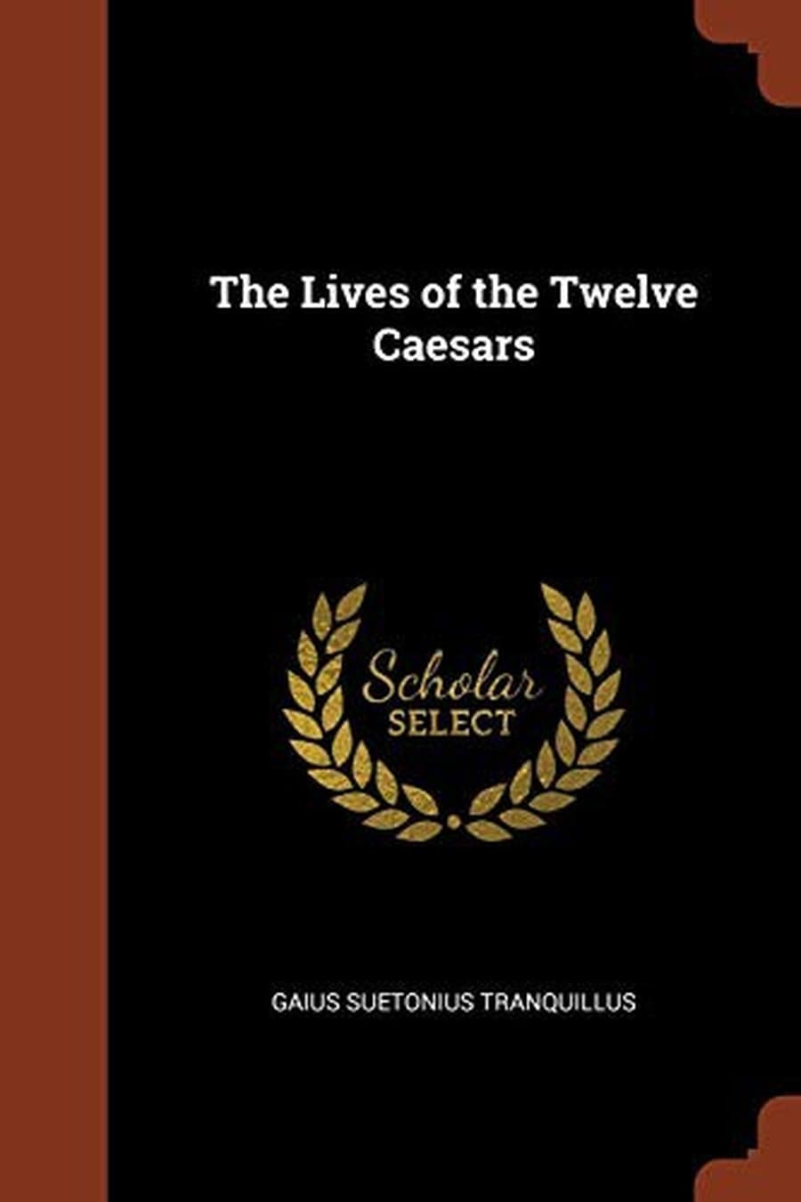 Lives of the Twelve Caesars (Comprehensive Summary)