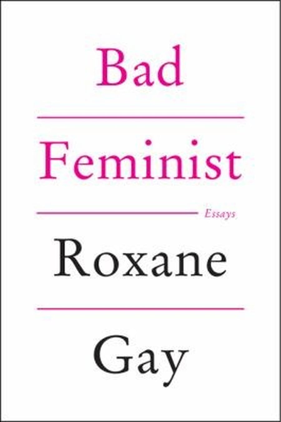 Bad Feminist (Comprehensive Summary)