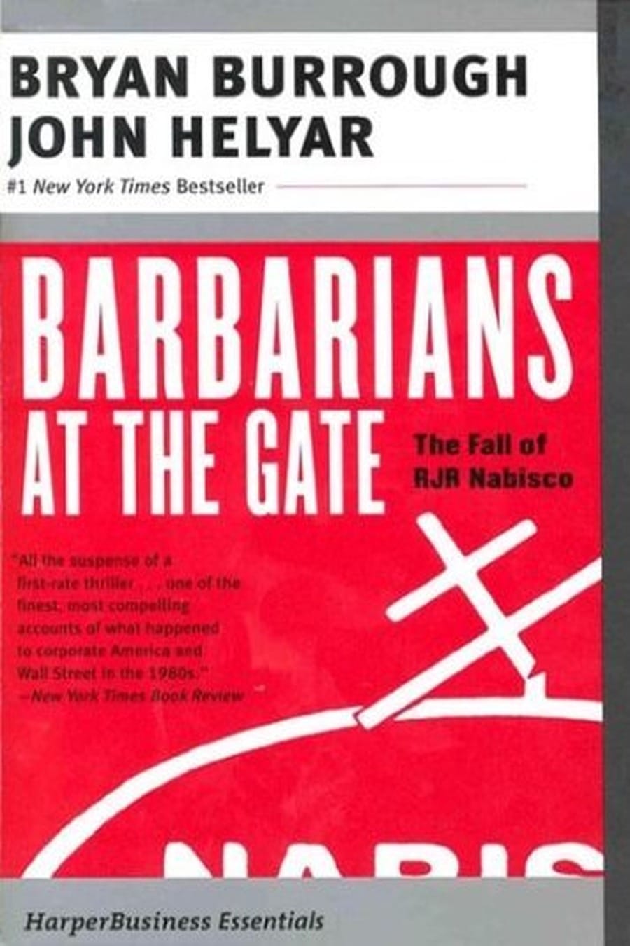 Barbarians at the Gate: The Fall of RJR Nabisco (Comprehensive Summary)
