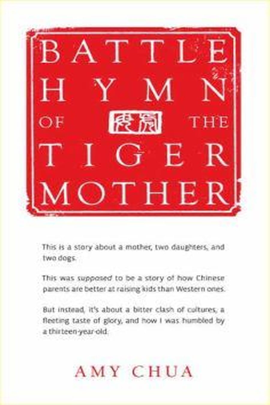 Battle Hymn of the Tiger Mother (Comprehensive Summary)