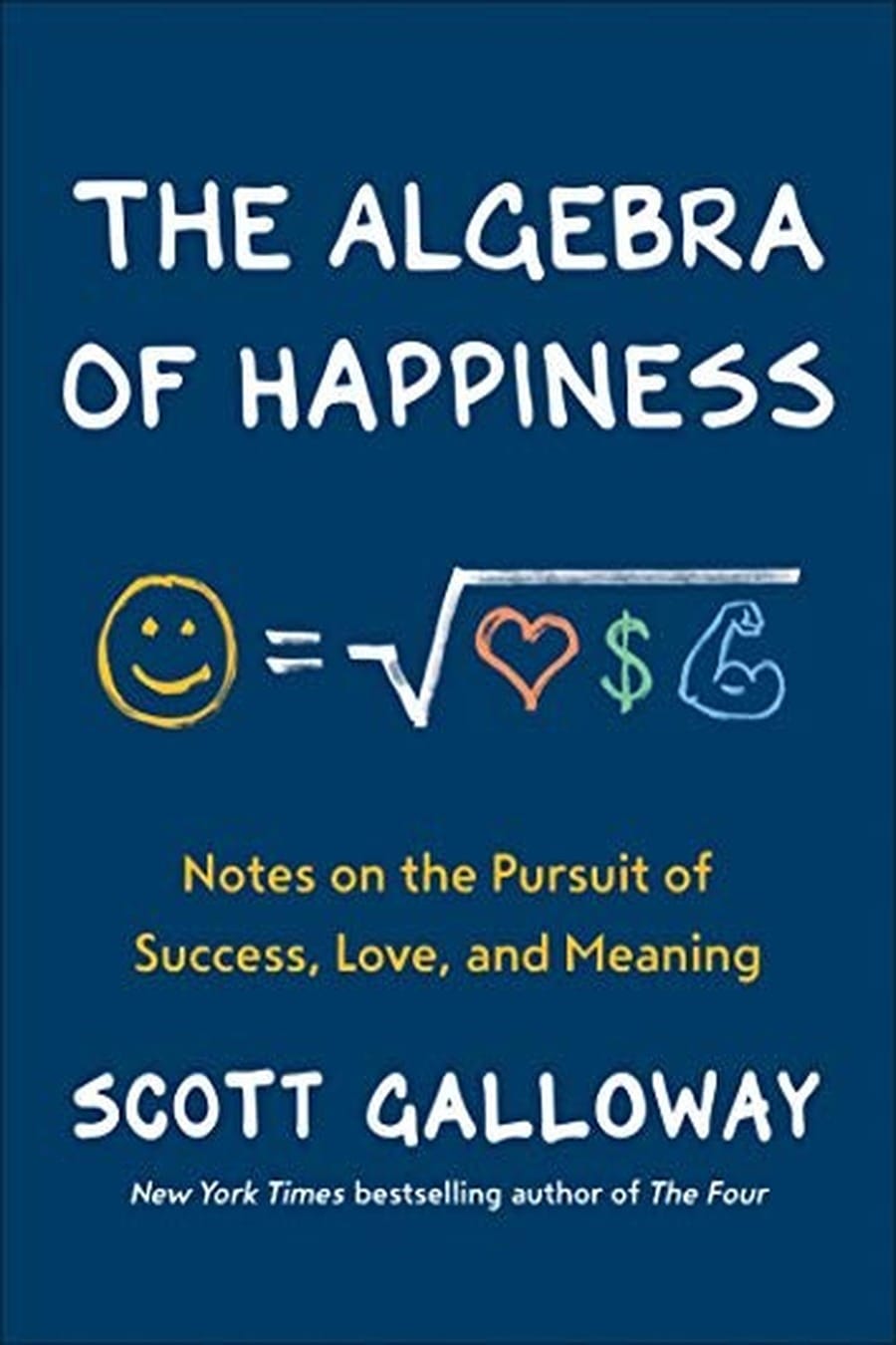 The Algebra of Happiness (Comprehensive Summary)