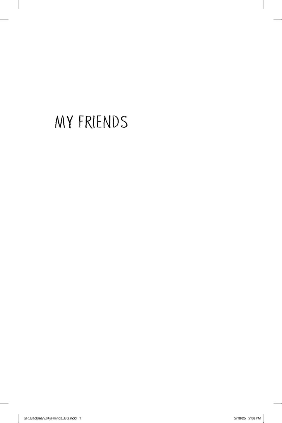 My Friends (Comprehensive Summary)