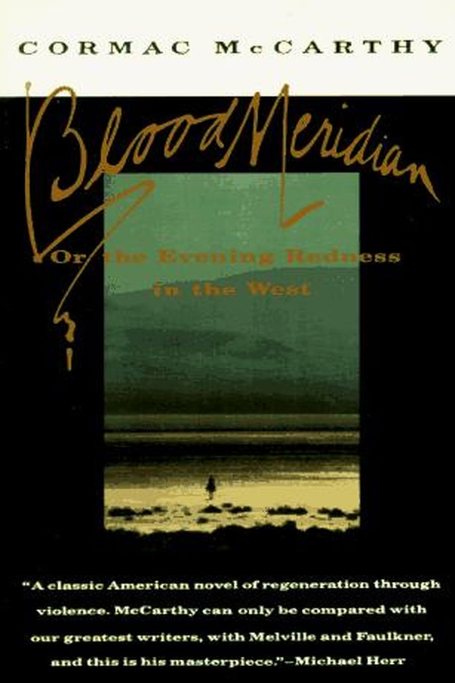 Blood Meridian (Comprehensive Summary)