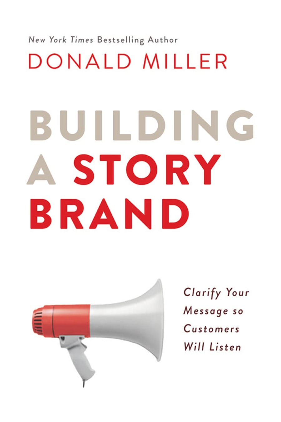 Building a StoryBrand (Comprehensive Summary)