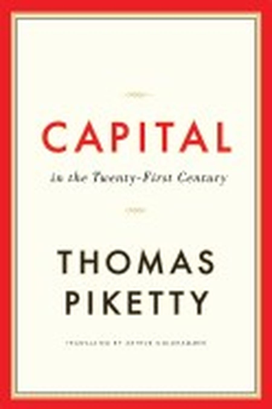 Capital in the Twenty-First Century (Comprehensive Summary)