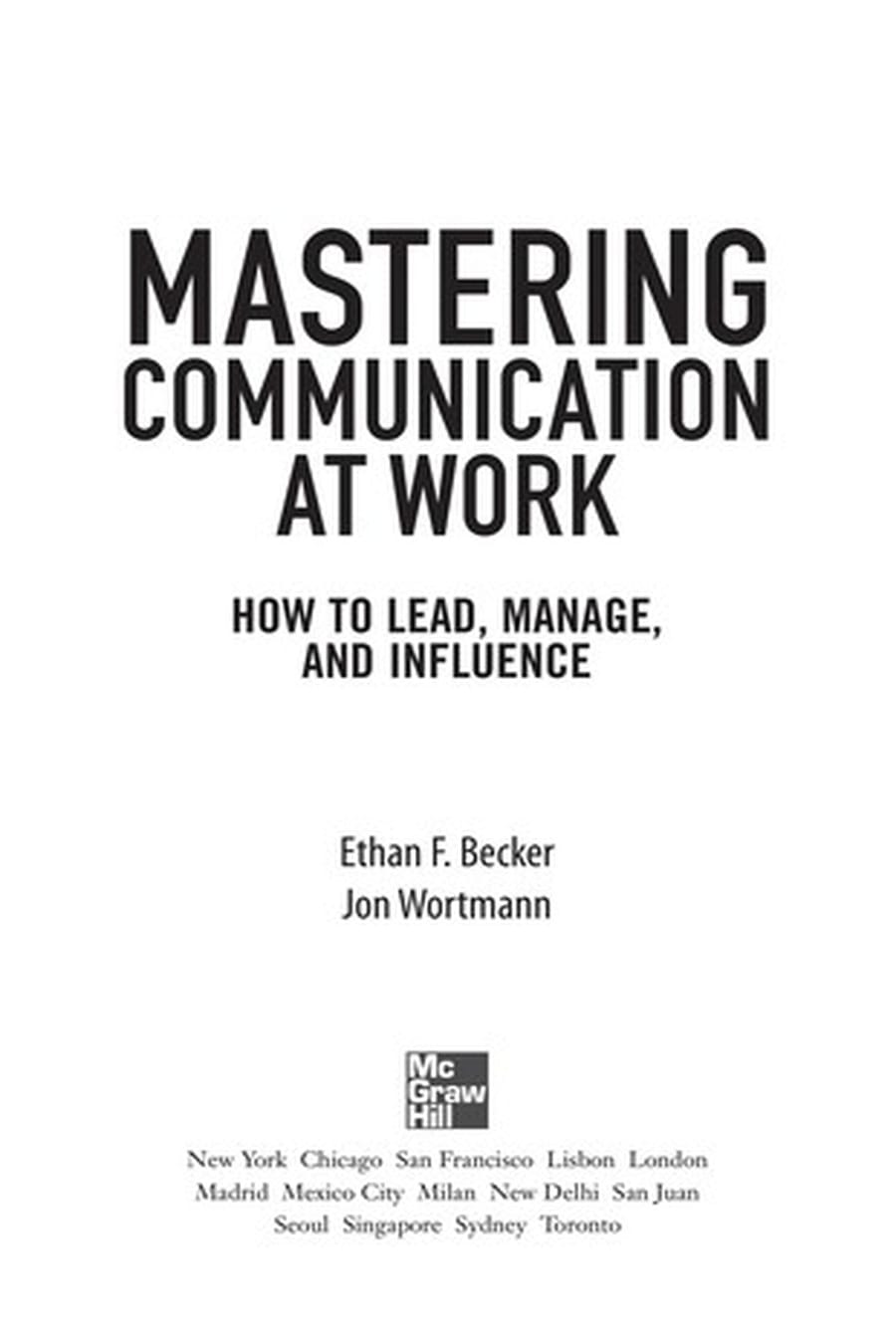 Mastering Communication at Work (Comprehensive Summary)