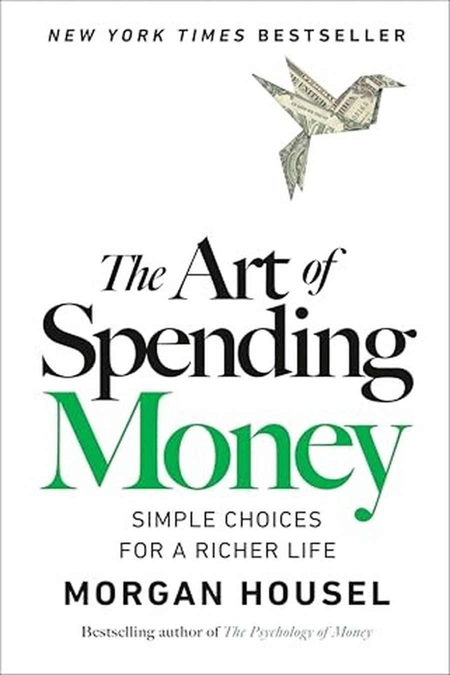 The Art of Spending Money (Comprehensive Summary)