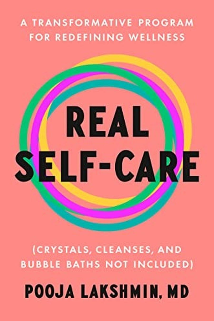 Real Self-Care (Comprehensive Summary)