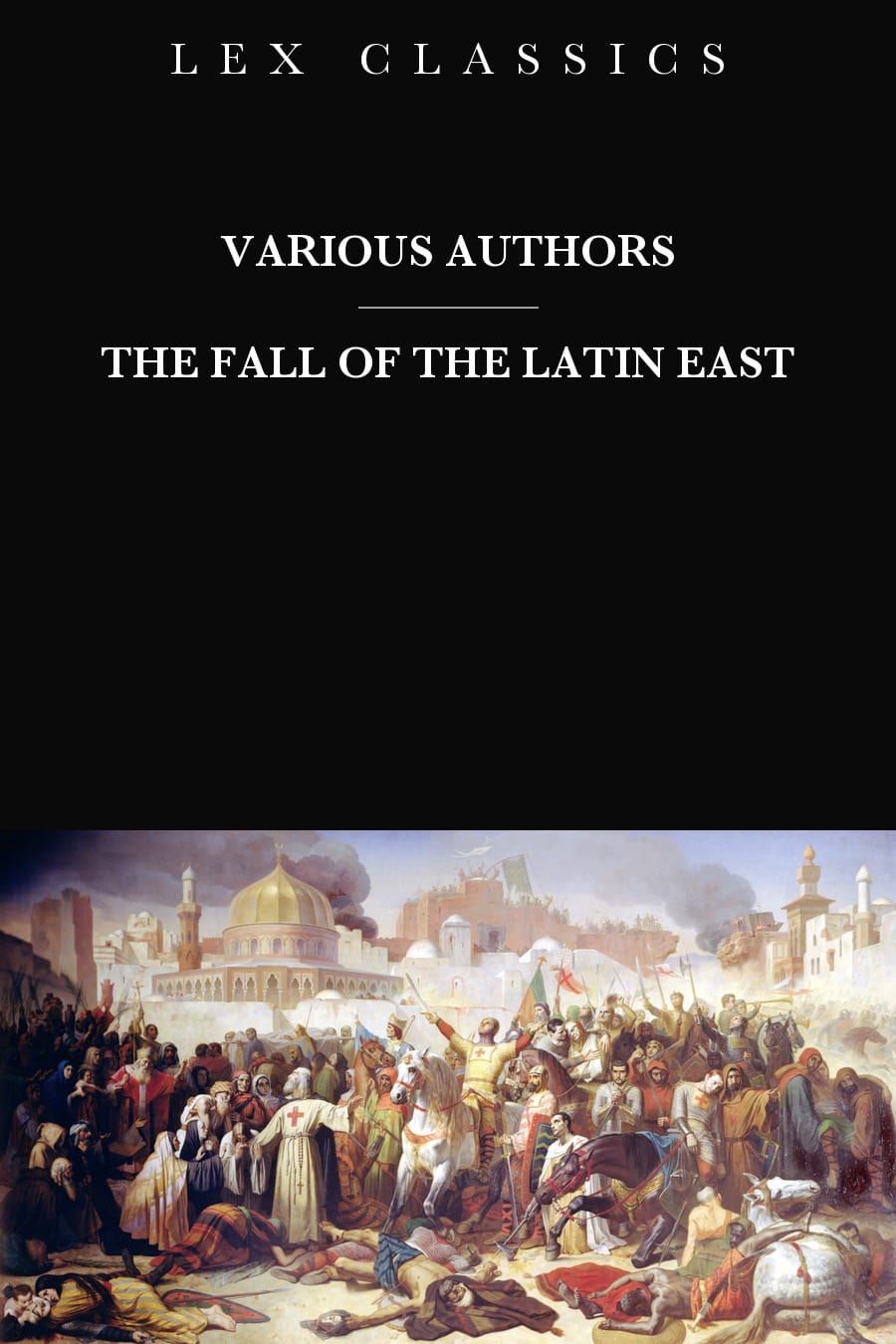 The Fall of the Latin East