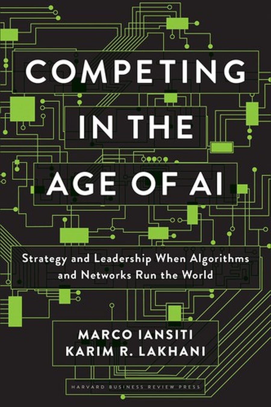 Competing in the Age of AI (Comprehensive Summary)