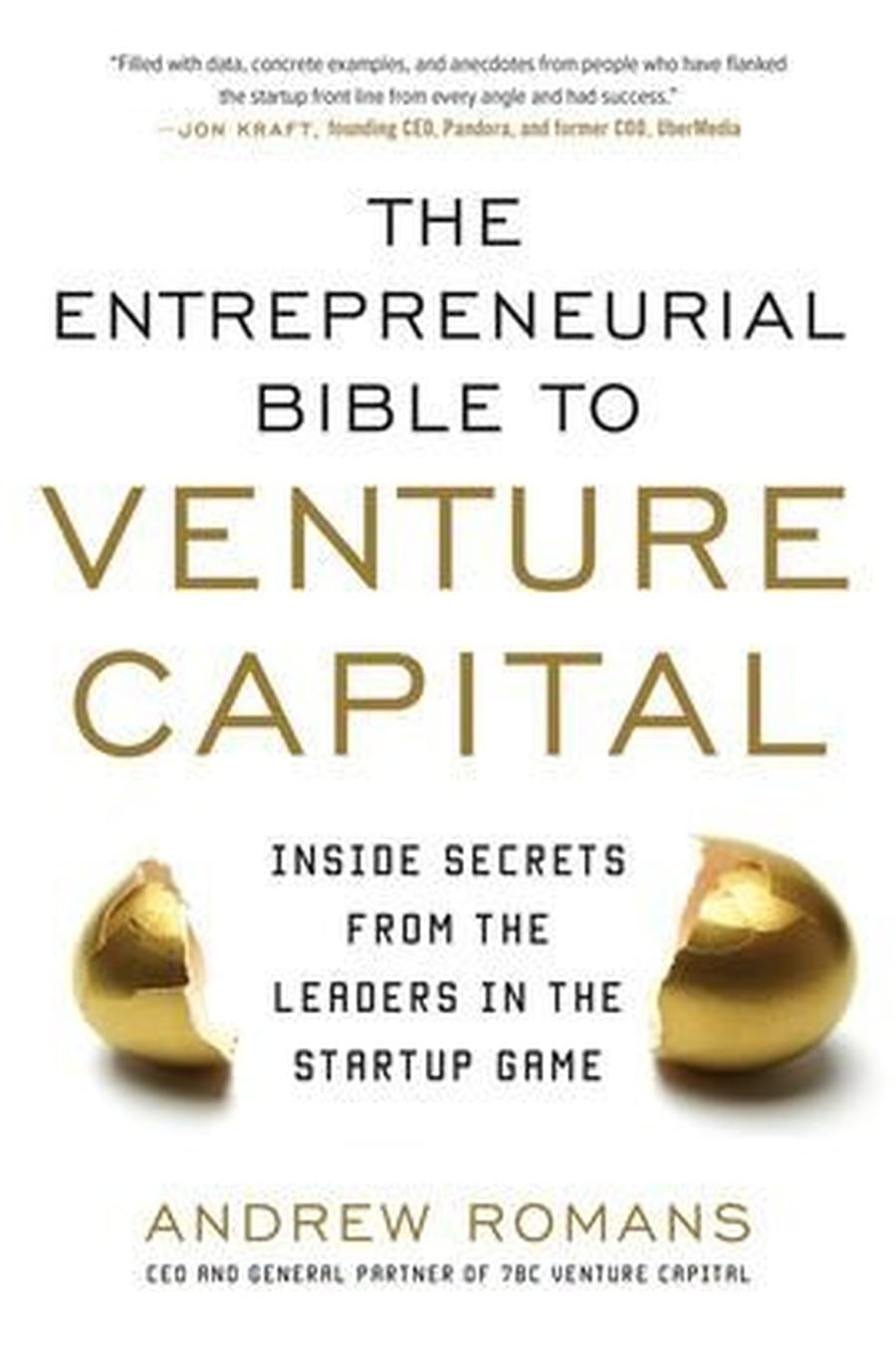 The Entrepreneurial Bible to Venture Capital (Comprehensive Summary)