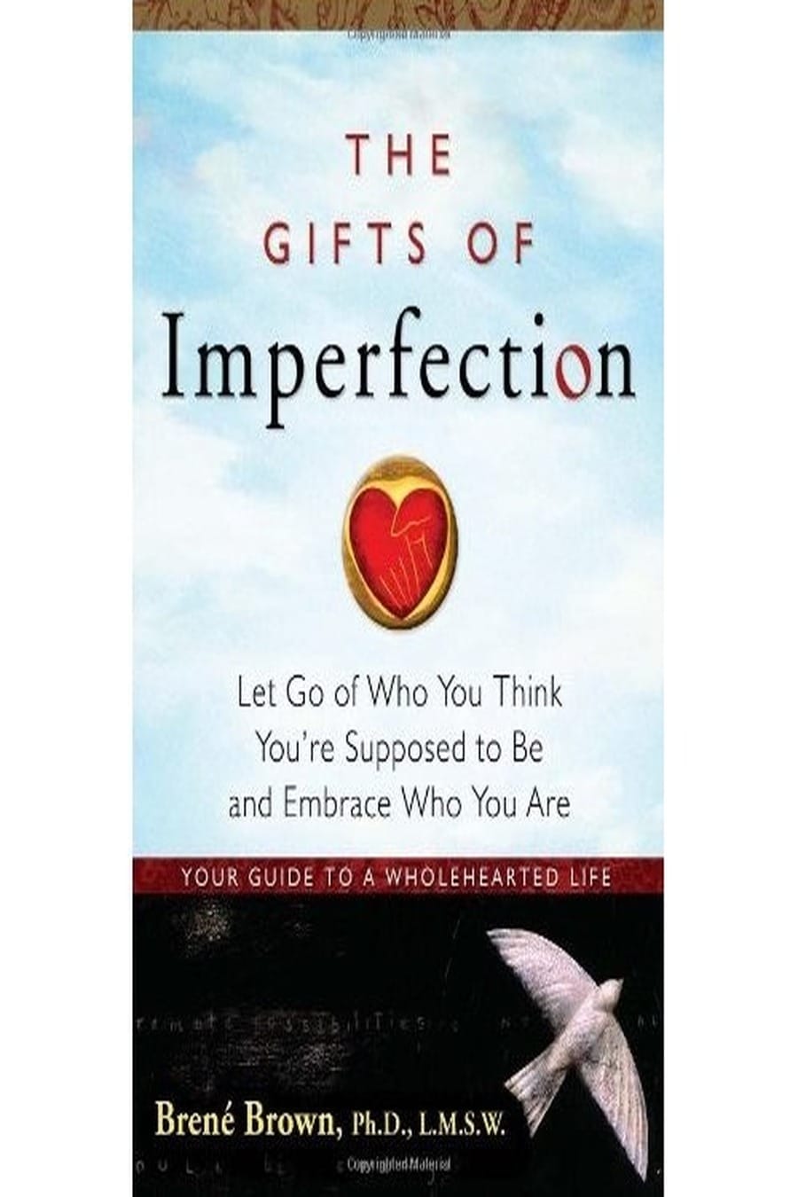 Gifts of Imperfection (Comprehensive Summary)