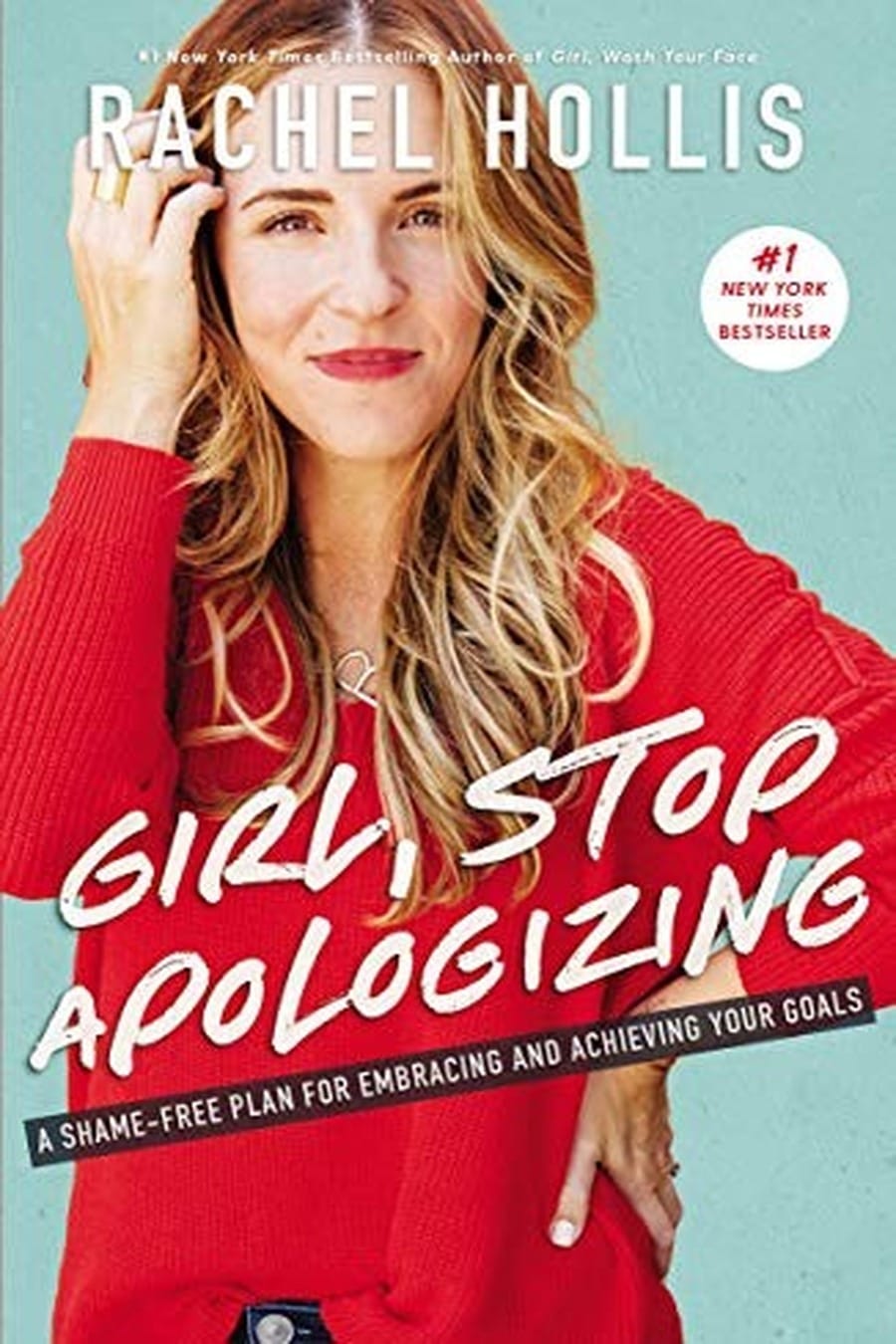 Girl Stop Apologizing (Comprehensive Summary)