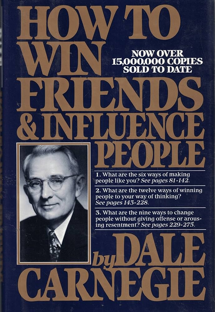 How to Win Friends and Influence People
