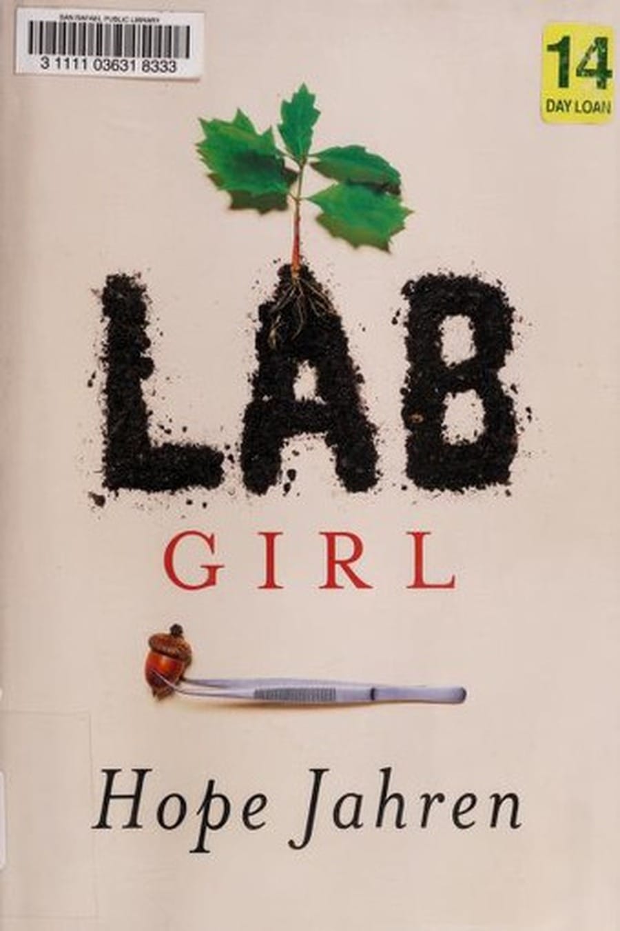 Lab Girl (Comprehensive Summary)