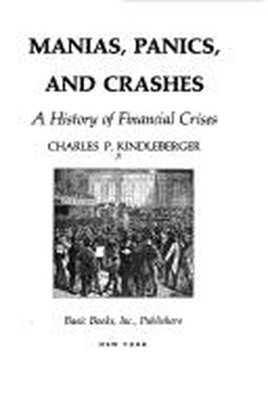 Manias Panics and Crashes (Comprehensive Summary)