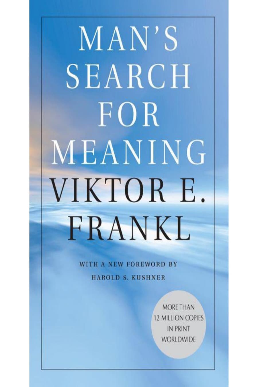 Man's Search for Meaning (Comprehensive Summary)