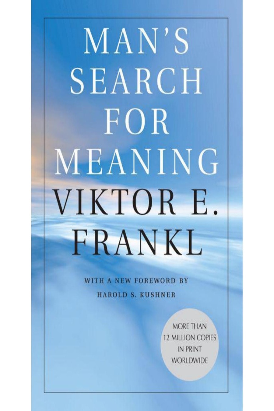 Man's Search for Meaning (Comprehensive Summary)