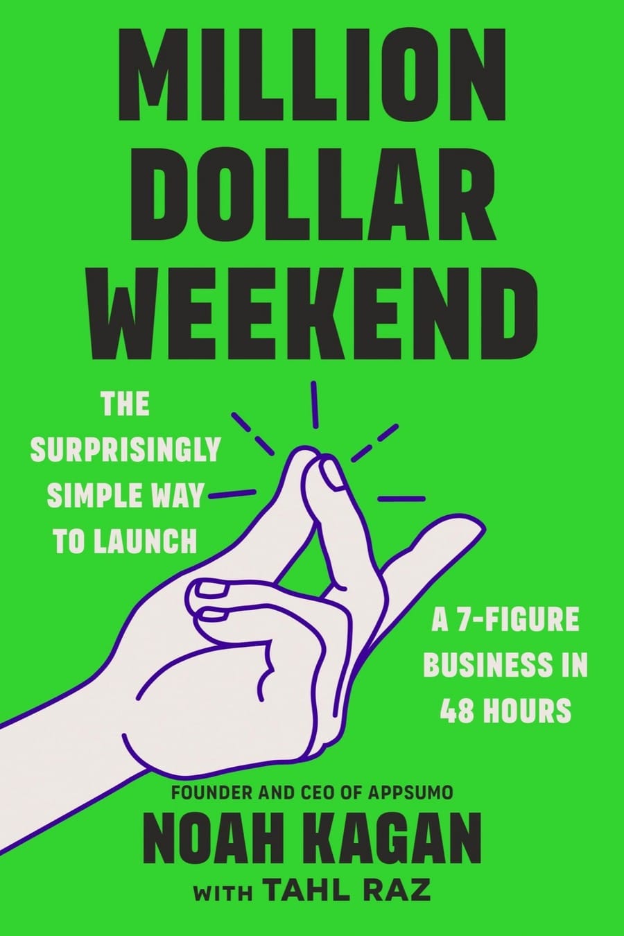 Million Dollar Weekend- The Surprisingly Simple Way (Comprehensive Summary)